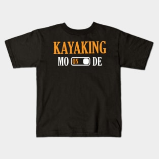 Kayaking Mode Kids T-Shirt